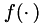 $f(\cdotp)$